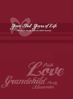 Grandma\'s Collection: Your First Years of Life 1680971301 Book Cover