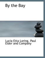 By the Bay 1359706682 Book Cover