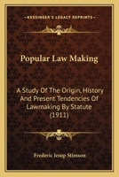 Popular Law Making 1514804476 Book Cover