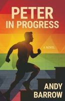 Peter in Progress B0GHZZ9QX1 Book Cover