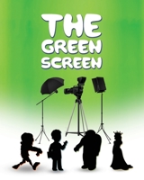 The Green Screen B09189RW42 Book Cover