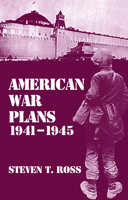 American War Plans, 1941-1945: The Test of Battle 0714641944 Book Cover