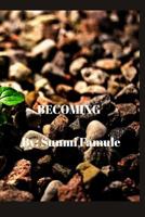 Becoming 1366590392 Book Cover