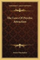 The Laws Of Psychic Attraction 1425321836 Book Cover