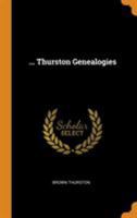 ... Thurston Genealogies 1375763091 Book Cover