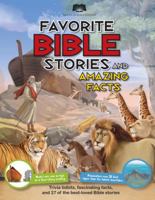 American Bible Society Favorite Bible Stories and Amazing Facts 160320900X Book Cover