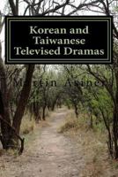 Korean and Taiwanese Televised Dramas 1546966048 Book Cover
