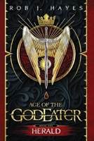 Herald: Age of the God Eater book 1 1915440130 Book Cover