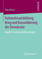 Nationalstaatsbildung, Krieg und Konsolidierung der Demokratie: Kroatien, Serbien und Montenegro 3658180900 Book Cover