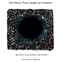 The Abyss That Laughs at Creation 1326727125 Book Cover