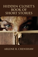 Hidden Closet's Book of Short Stories 0557594081 Book Cover