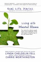 Real Life Diaries: Living with Mental Illness 1944328505 Book Cover