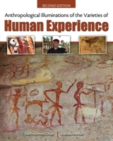 Anthropological Illuminations of the Varieties of Human Experience 0757597106 Book Cover