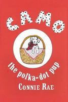 Camo, the Polka-Dot Pup 1545447292 Book Cover