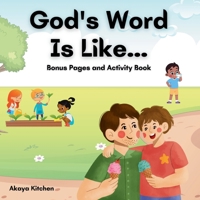 God's Word Is Like... Bonus Pages and Activity Book 0997815833 Book Cover