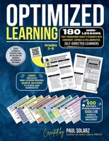 Optimized Learning: 180 Mini-Lessons That Transform Today's Students Into Confident, Capable and Collaborative, SELF-DIRECTED LEARNERS 1956306757 Book Cover