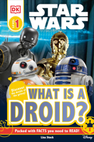 Star Wars: What Is a Droid? 146546753X Book Cover