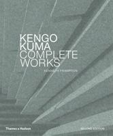 Kengo Kuma: Complete Works: Expanded Edition 050034342X Book Cover