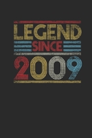 Legend Since 2009: Dotted Bullet Notebook (6 x 9 - 120 pages) Birthday Themed Notebook for Daily Journal, Diary, and Gift 1697316093 Book Cover