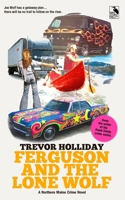Ferguson and the Lone Wolf (Thane Ferguson Novels) B0GBVV3XD8 Book Cover