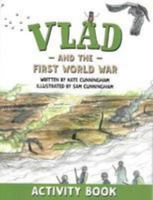 Vlad and the First World War Activity Book (A Flea in History) 0995520550 Book Cover