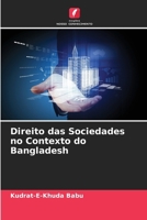 Direito das Sociedades no Contexto do Bangladesh (Portuguese Edition) 6209862519 Book Cover