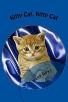 Kitty Cat Kitty Cat 1483900207 Book Cover