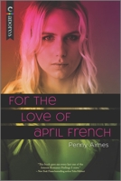 For the Love of April French 1335630996 Book Cover