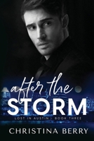 After the Storm: Lost in Austin Book 3 B0BF2L7KXK Book Cover