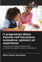 Il programma Bolsa Família nell'istruzione scolastica: opinioni ed esperienze (Italian Edition) 6208402859 Book Cover