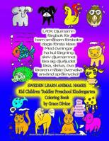 SWEDEN LEARN ANIMAL NAMES Kid Children Toddler Preschool Kindergarted Coloring Book by Grace Divine 1724776878 Book Cover