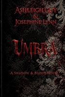Umbra: A Shadow & Blood Novel B0F89542JF Book Cover