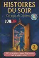 HISTOIRES DU SOIR AU PAYS DES LICORNES: 30 contes doux pour dire bonne nuit à votre enfant 2 ans B0FRG55CB3 Book Cover