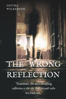 THE WRONG REFLECTION B0F1H58HYF Book Cover