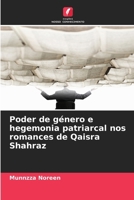 Poder de género e hegemonia patriarcal nos romances de Qaisra Shahraz (Portuguese Edition) 6209515886 Book Cover