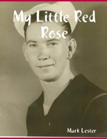 My Little Red Rose 1794818901 Book Cover