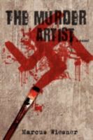 The Murder Artist 0595520847 Book Cover