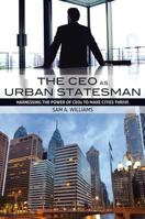 The CEO as Urban Statesman 0881465100 Book Cover