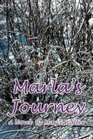 Marla's Journey 1467044504 Book Cover