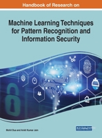 Machine Learning Techniques for Pattern Recognition and Information Security 1799832996 Book Cover