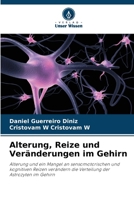 Alterung, Reize und Veränderungen im Gehirn (German Edition) 6207504348 Book Cover
