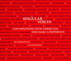 Singular Voices: Conversations with Americans Who Make a Difference 0810926989 Book Cover