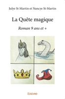 La Quête magique (French Edition) 2414338318 Book Cover