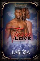 Torn Love: Renaissance Collection 1622866142 Book Cover