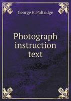 Photograph Instruction Text 5518717881 Book Cover