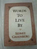 Words to Live By 1568219210 Book Cover