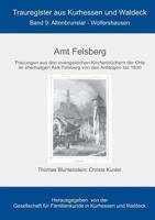 Amt Felsberg: Altenbrunslar bis Wolfershausen 3744850439 Book Cover