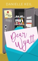 Dear Wyatt (Love Notes) B0F7BWWG7X Book Cover