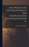 Das Wesen Und Der Hauptinhalt Der Theoretischen Nationalkonomie 1016114303 Book Cover