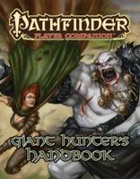 Pathfinder Player Companion: Giant Hunter's Handbook 1601257120 Book Cover